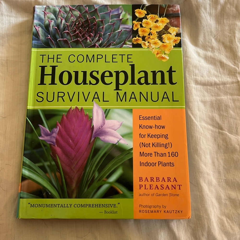 The Complete Houseplant Survival Manual by Barbara Pleasant